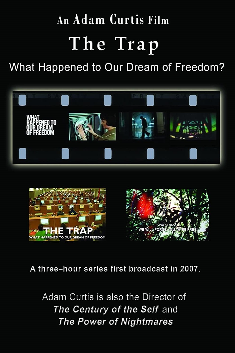 The Trap: What Happened to Our Dream of Freedom (Miniseries)