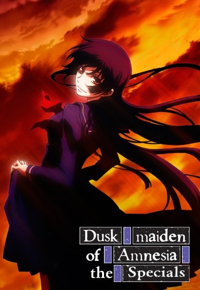 Dusk Maiden of Amnesia (Specials)