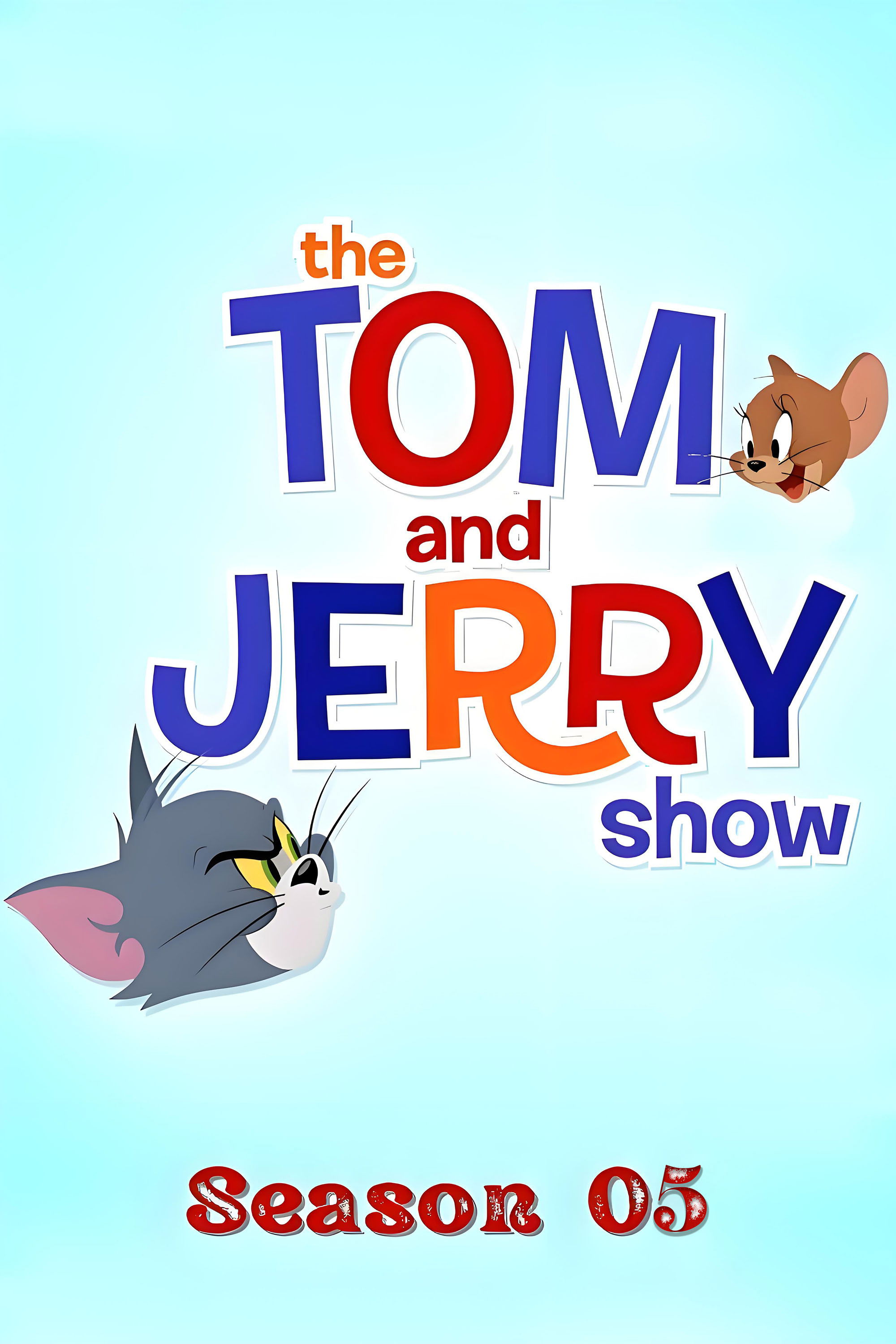 The Tom and Jerry Show Season 5
