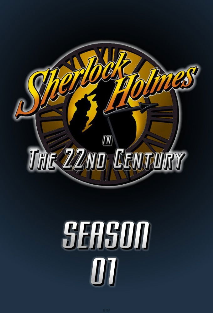 Sherlock Holmes in the 22nd Century Season 1
