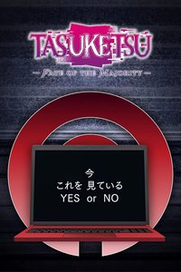 TASUKETSU -Fate of the Majority-