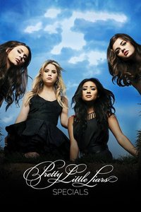 Pretty Little Liars (Specials)