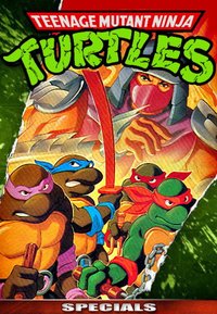 Teenage Mutant Ninja Turtles (Specials)