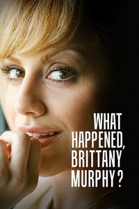 What Happened, Brittany Murphy? (Miniseries)