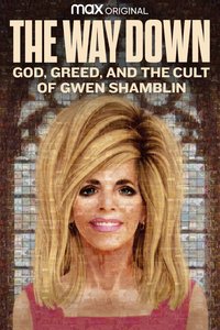 The Way Down: God, Greed, and the Cult of Gwen Shamblin (Miniseries)