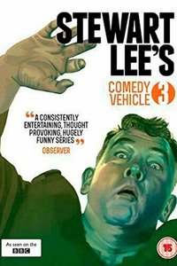 Stewart Lee's Comedy Vehicle Season 3