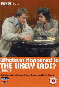 Whatever Happened to the Likely Lads? Season 1