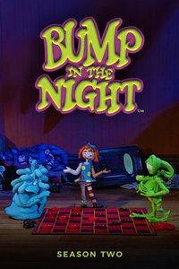Bump in the Night Season 2