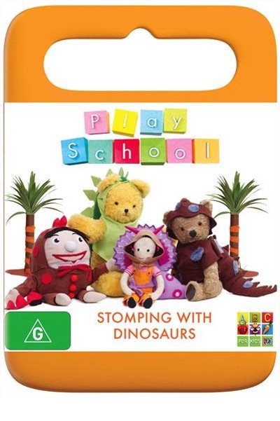 Play School (Stomping with Dinosaurs)