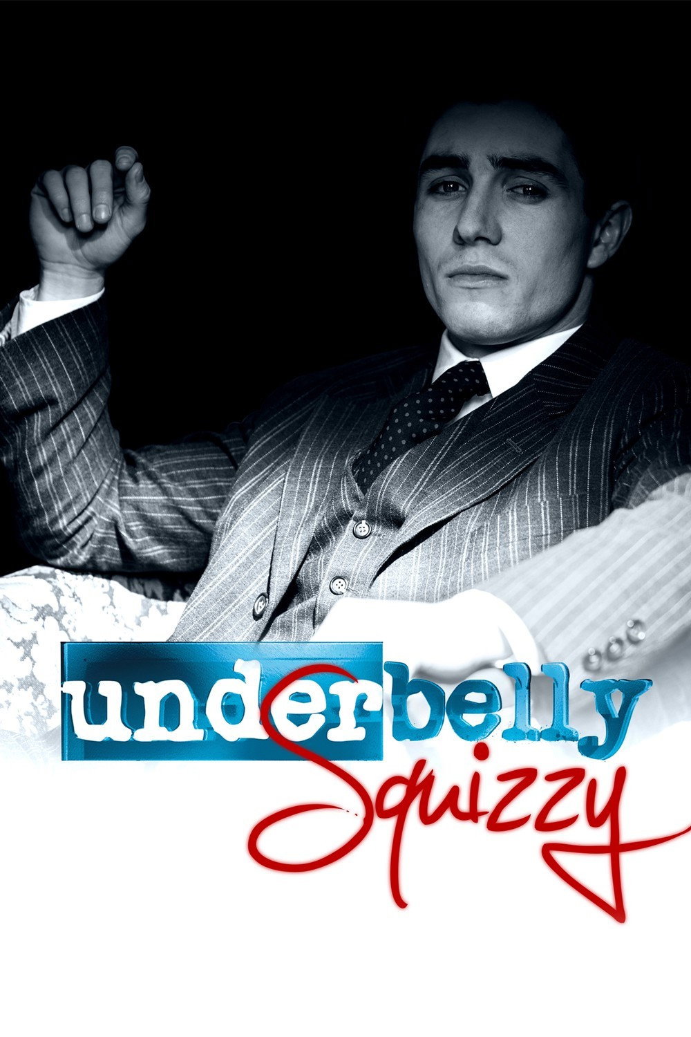 Underbelly (Squizzy)