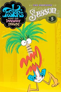 Foster's Home for Imaginary Friends Season 5