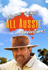 Russell Coight's All Aussie Adventures (Series 3)