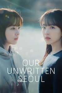 Our Unwritten Seoul (Limited Series)