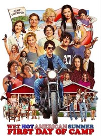 Wet Hot American Summer: First Day of Camp