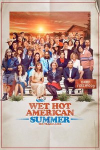 Wet Hot American Summer: Ten Years Later (Miniseries)