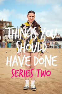 Things You Should Have Done (Series 2)