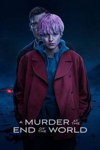 A Murder at the End of the World (Miniseries)