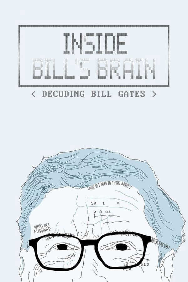 Inside Bill's Brain: Decoding Bill Gates (Limited Series)