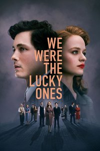 We Were the Lucky Ones (Miniseries)