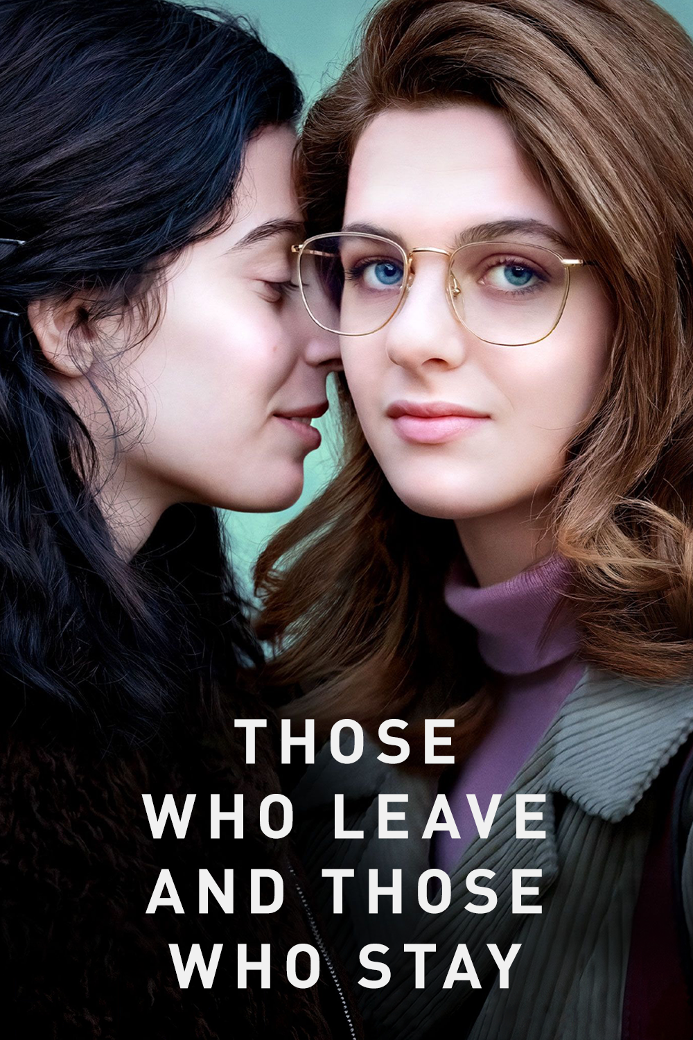 My Brilliant Friend (Those Who Leave and Those Who Stay)