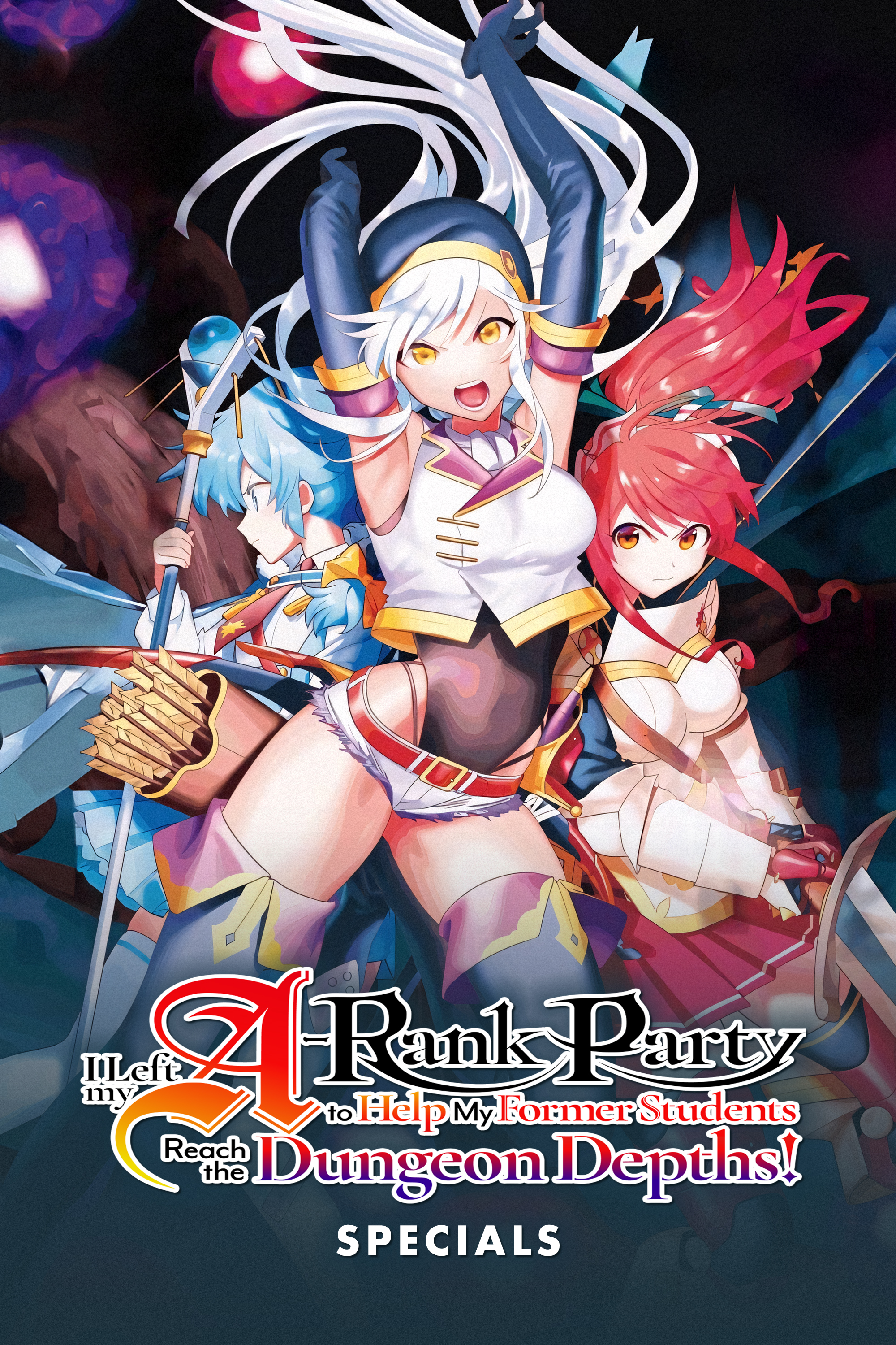 I Left My A-Rank Party to Help My Former Students Reach the Dungeon Depths! (Specials)