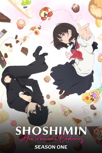 SHOSHIMIN: How to Become Ordinary