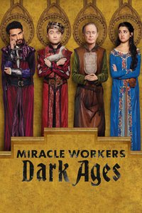 Miracle Workers (Dark Ages)