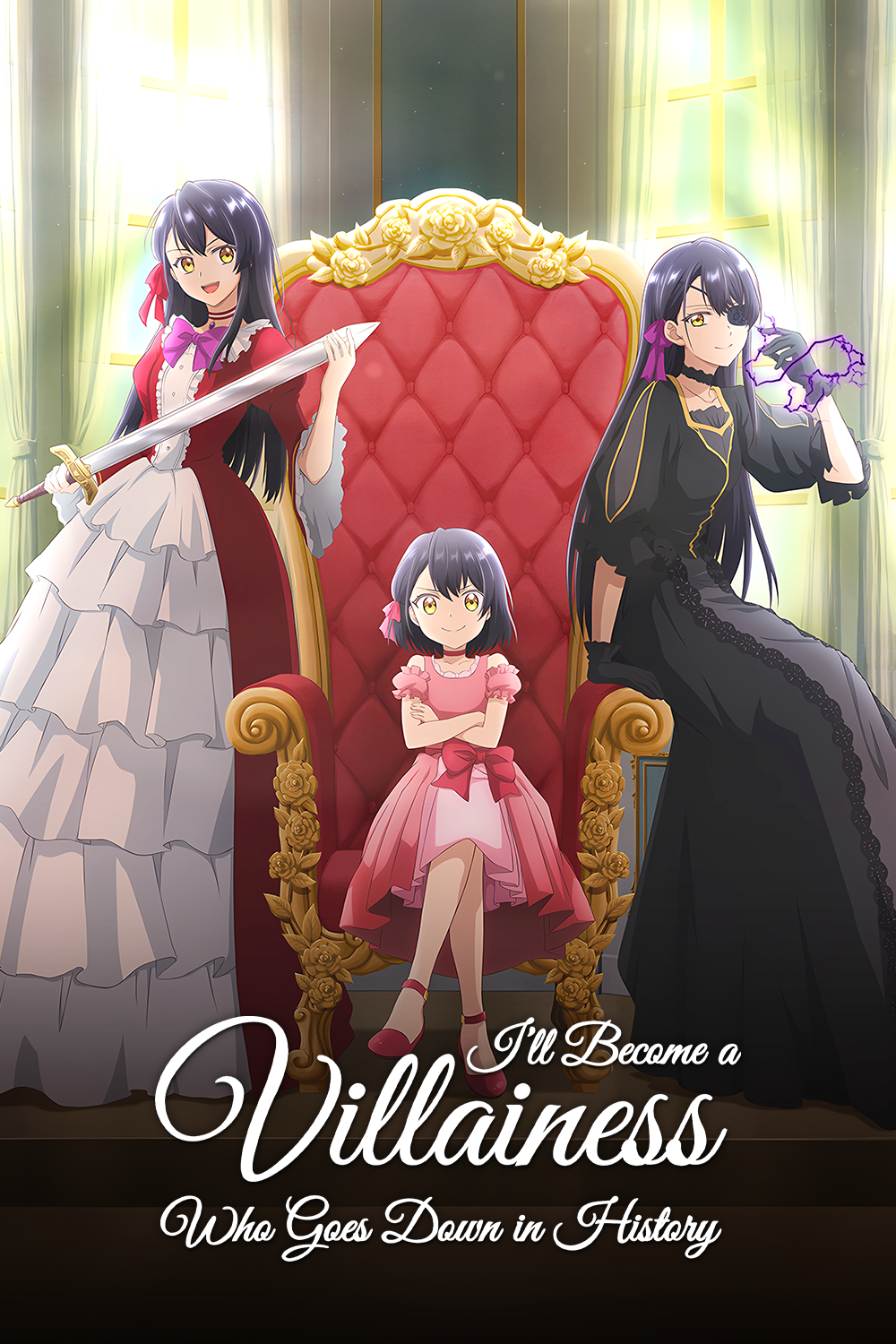 I'll Become a Villainess Who Goes Down in History