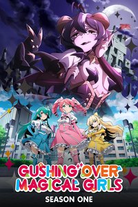 Gushing Over Magical Girls