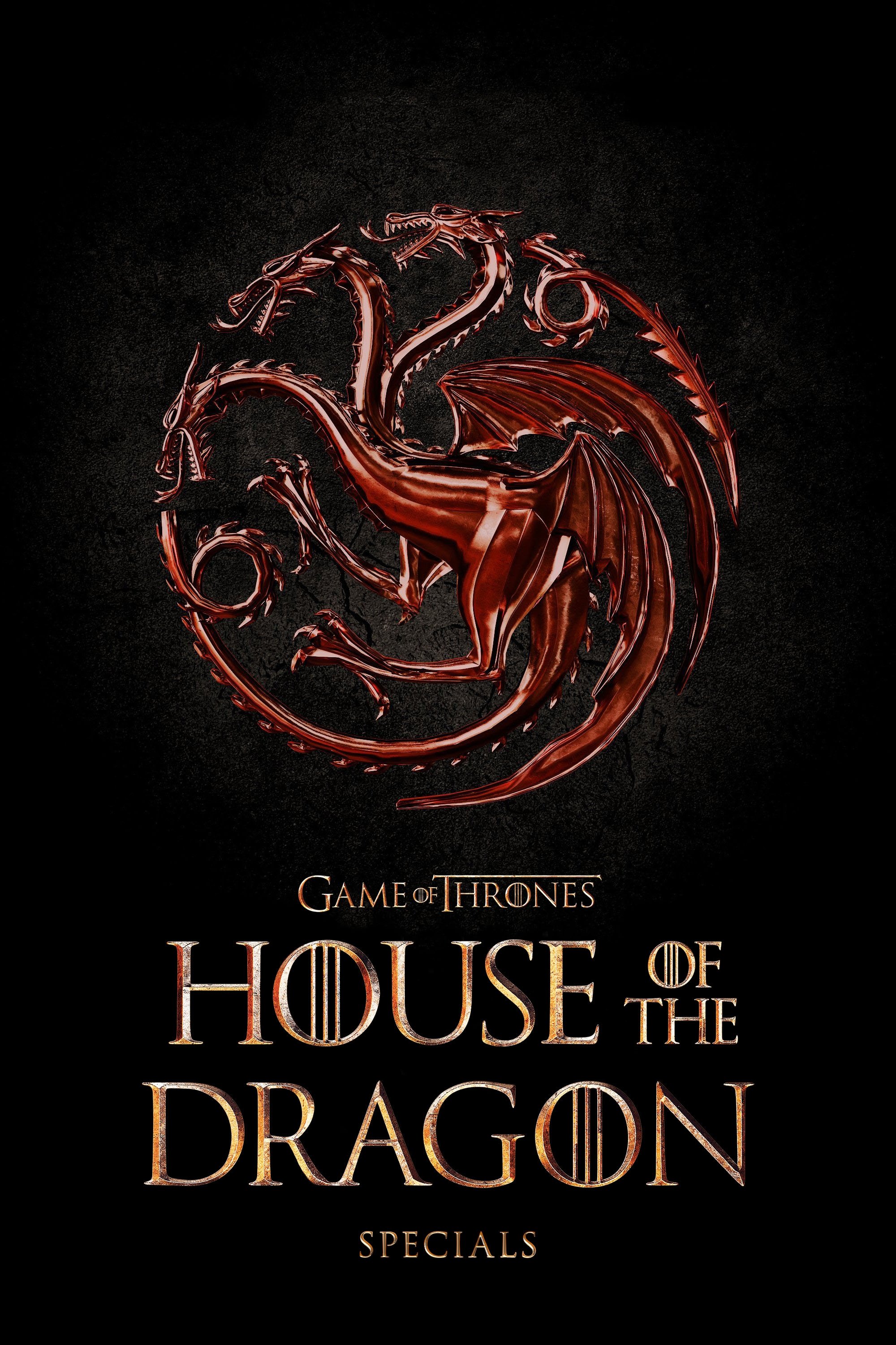 House of the Dragon (Specials)