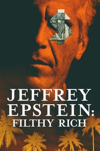 Jeffrey Epstein: Filthy Rich (Miniseries)