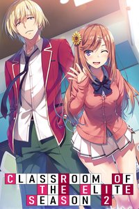Classroom of the Elite Season 2