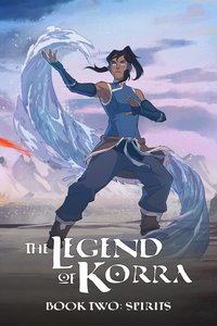 The Legend of Korra (Book Two: Spirits)