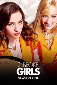 2 Broke Girls Season 1