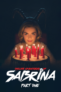 Chilling Adventures of Sabrina (Part 1)