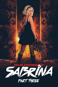 Chilling Adventures of Sabrina (Part 3)