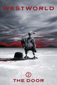 Westworld (Season Two: The Door)