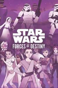 Star Wars: Forces of Destiny