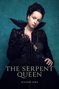 The Serpent Queen Season 1