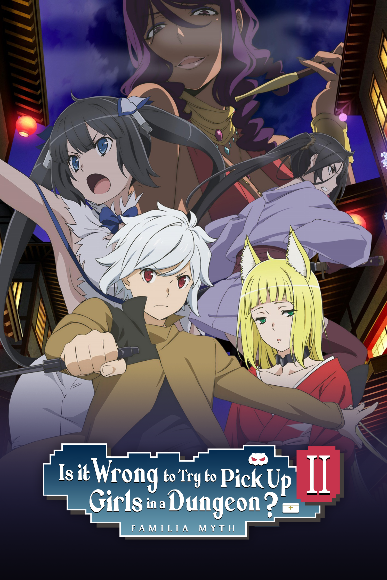 Is It Wrong to Try to Pick Up Girls in a Dungeon? II