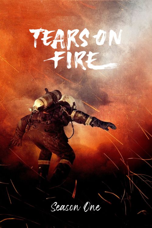 Tears on Fire
