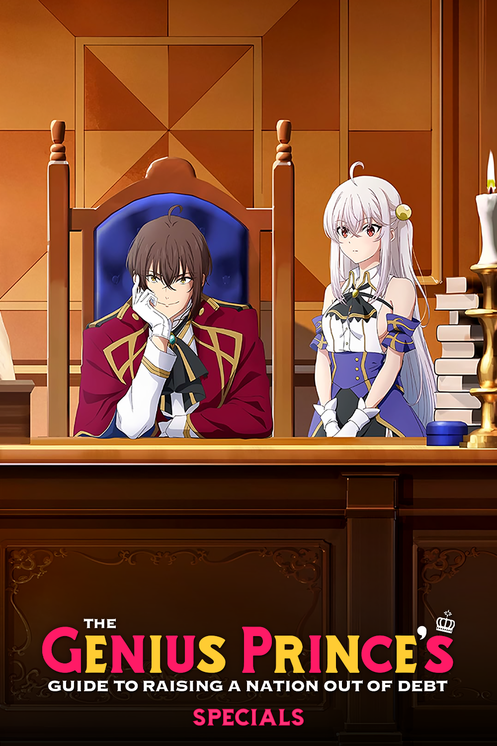 The Genius Prince's Guide to Raising a Nation Out of Debt (Specials)