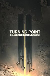 Turning Point: 9/11 and the War on Terror (Limited Series)