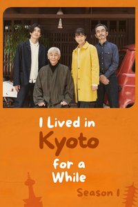 I Lived in Kyoto for a While