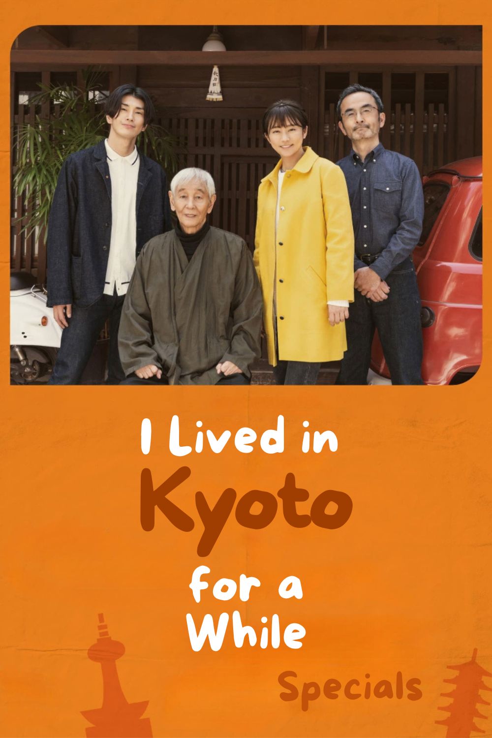 I Lived in Kyoto for a While (Specials)