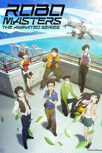 RoboMasters the Animated Series