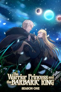 The Warrior Princess and the Barbaric King
