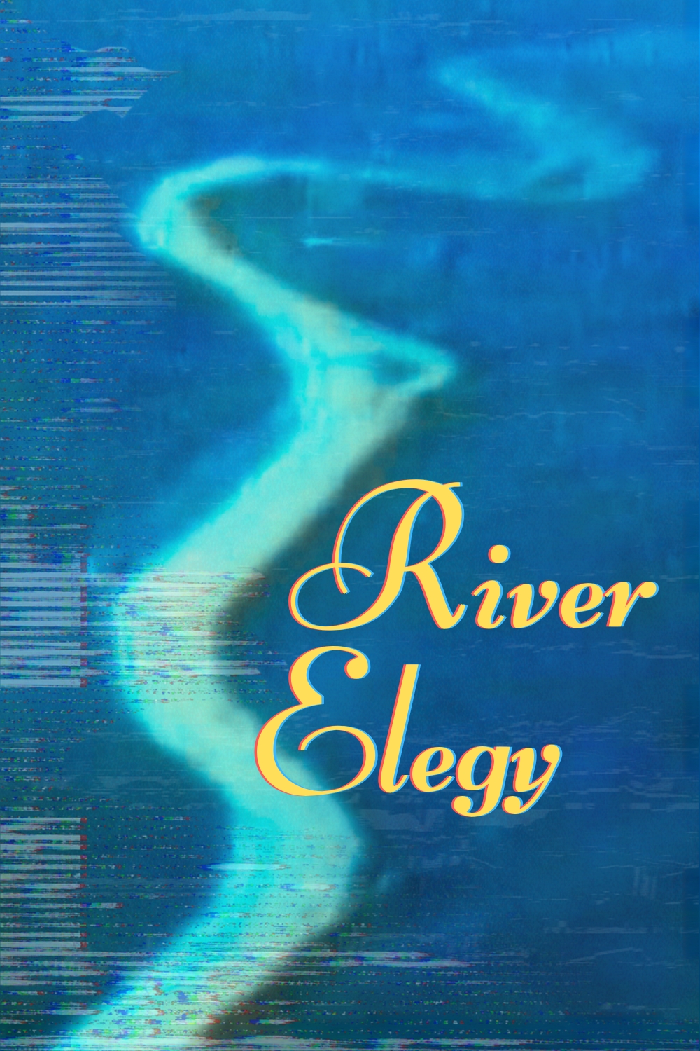 River Elegy
