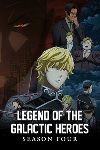 The Legend of the Galactic Heroes: Die Neue These (Season 4: Intrigue)