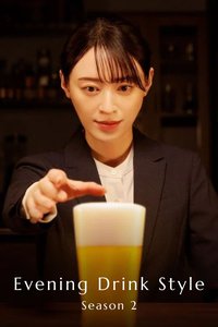 Evening Drink Style Season 2